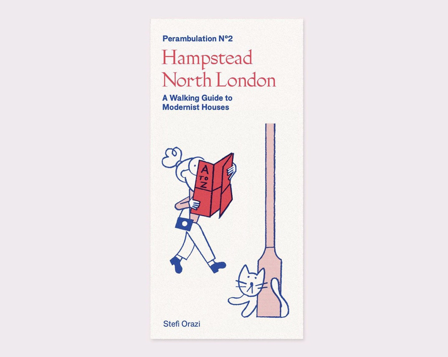 Perambulation Nº2—A Walking Guide to Modernist Houses in Hampstead North London by Stefi Orazi