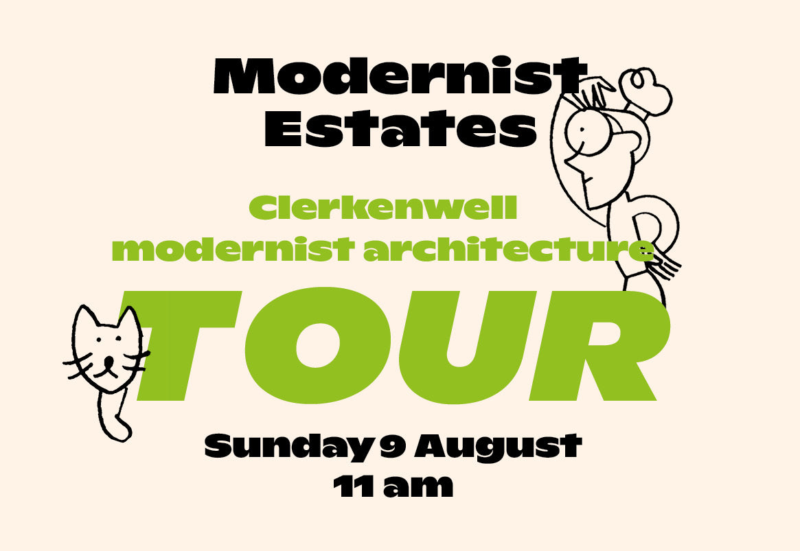 WALKING TOUR OF MODERNIST ESTATES OF CLERKENWELL, LONDON