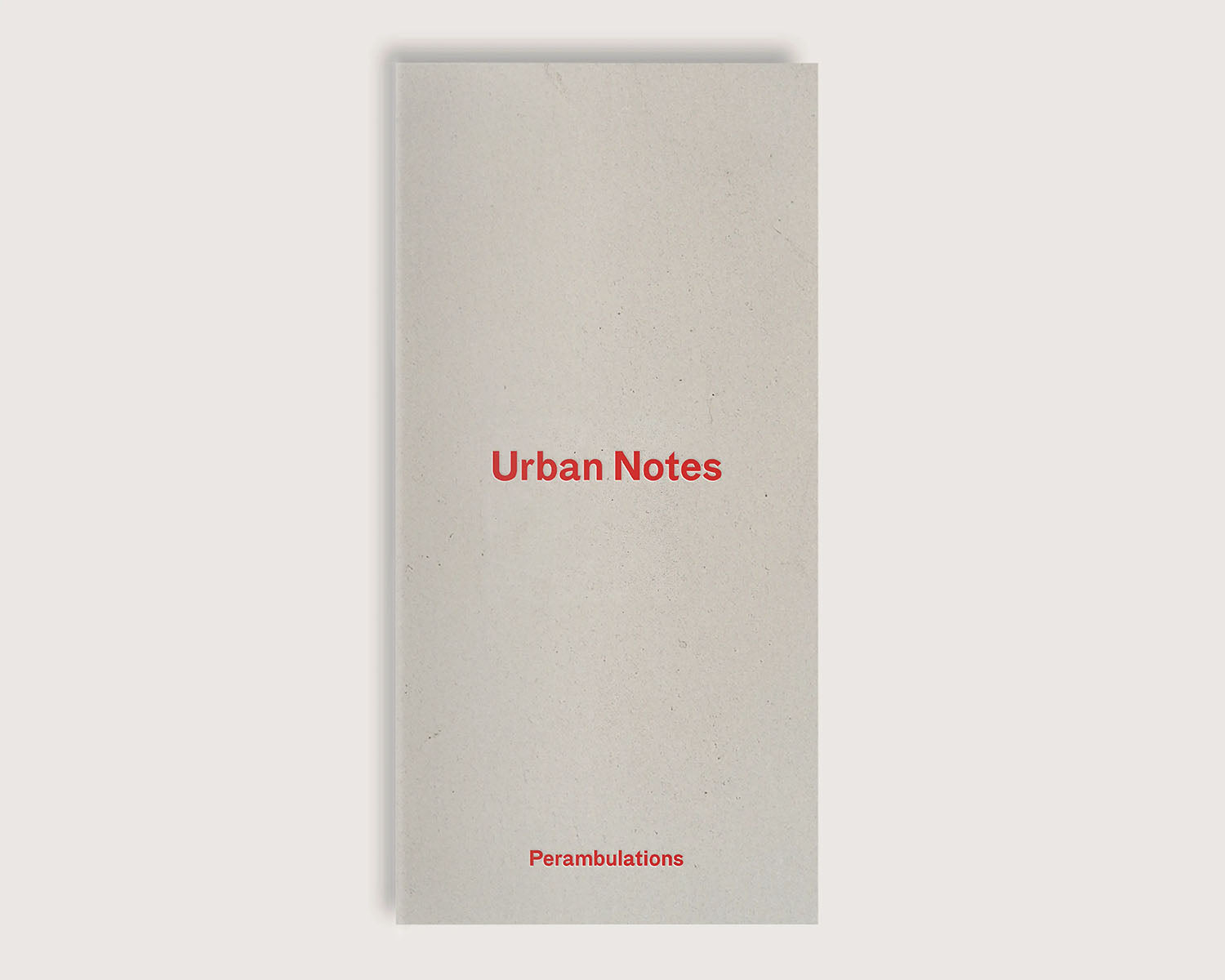 Urban Notes—Perambulations Notebook