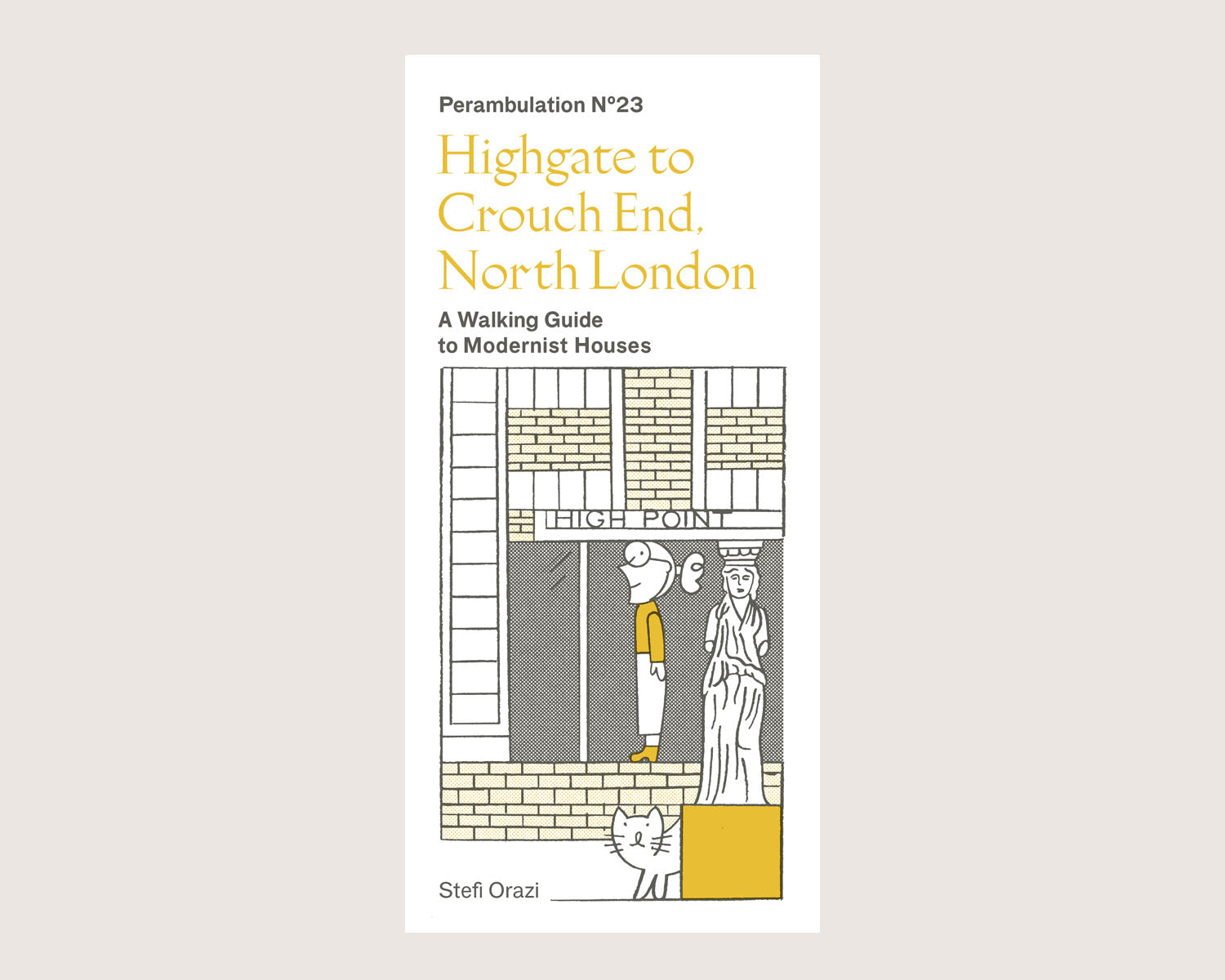 LAST FEW! Perambulation Nº23— Highgate to Crouch End, North London by Stefi Orazi