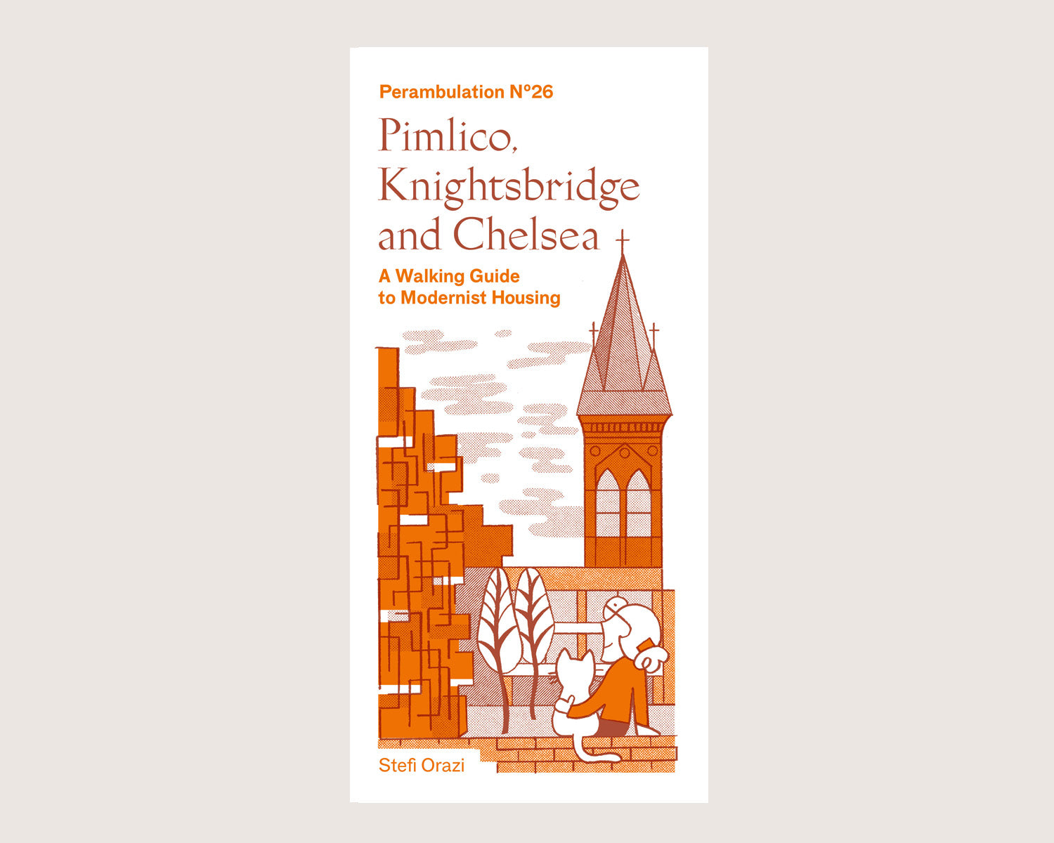 Perambulation Nº26—Pimlico, Knightsbridge and Chelsea by Stefi Orazi