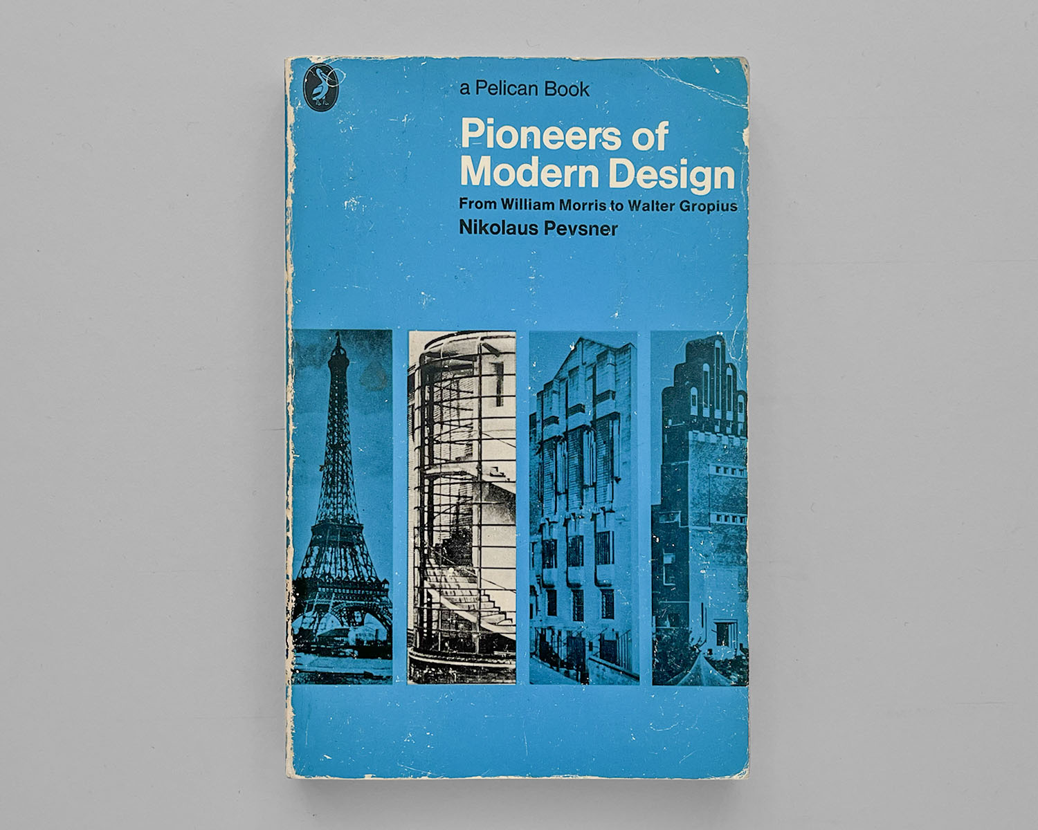 Pioneers of Modern Design — From William Morris to Walter Gropius