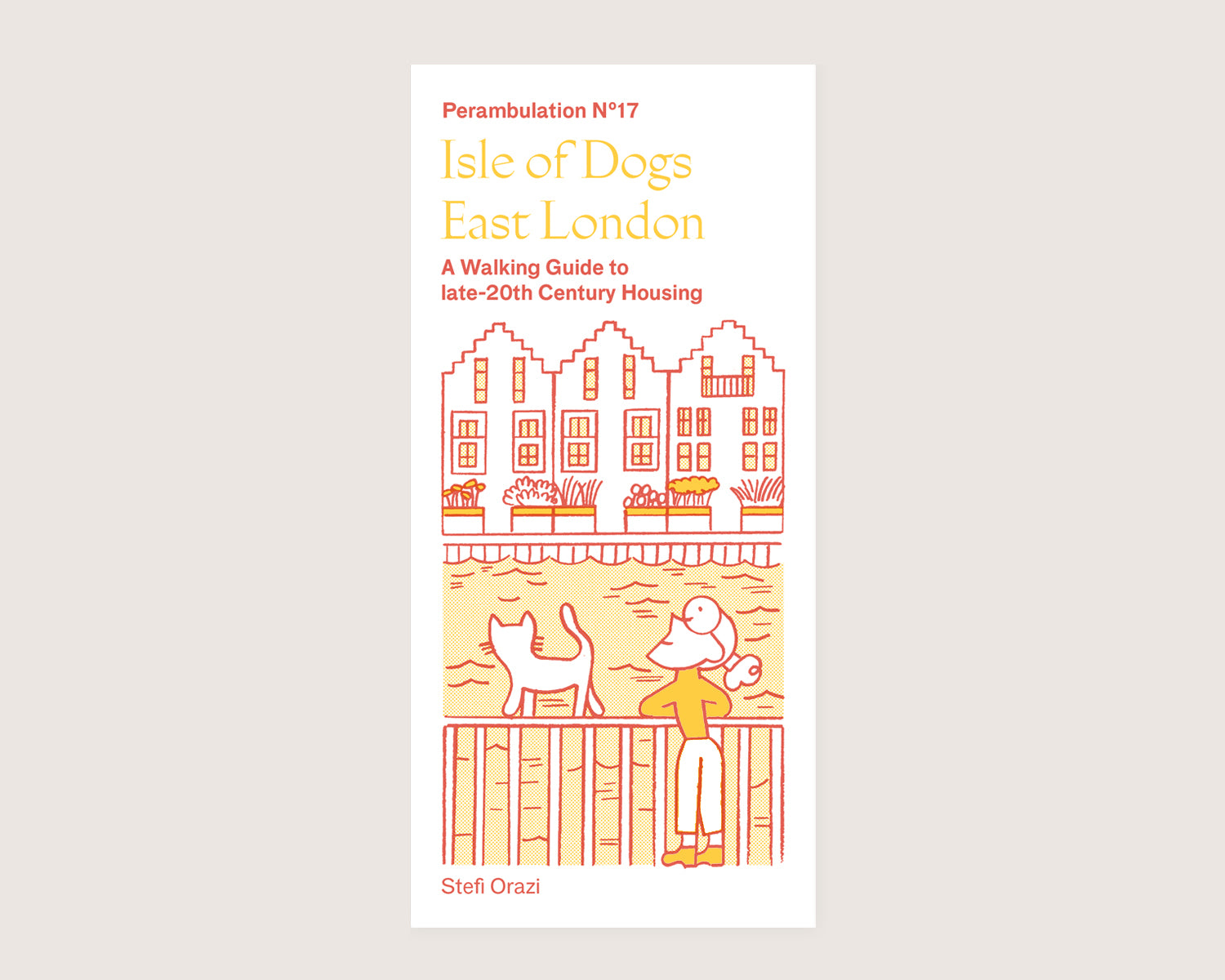 Perambulation Nº17—Isle of Dogs, East London by Stefi Orazi