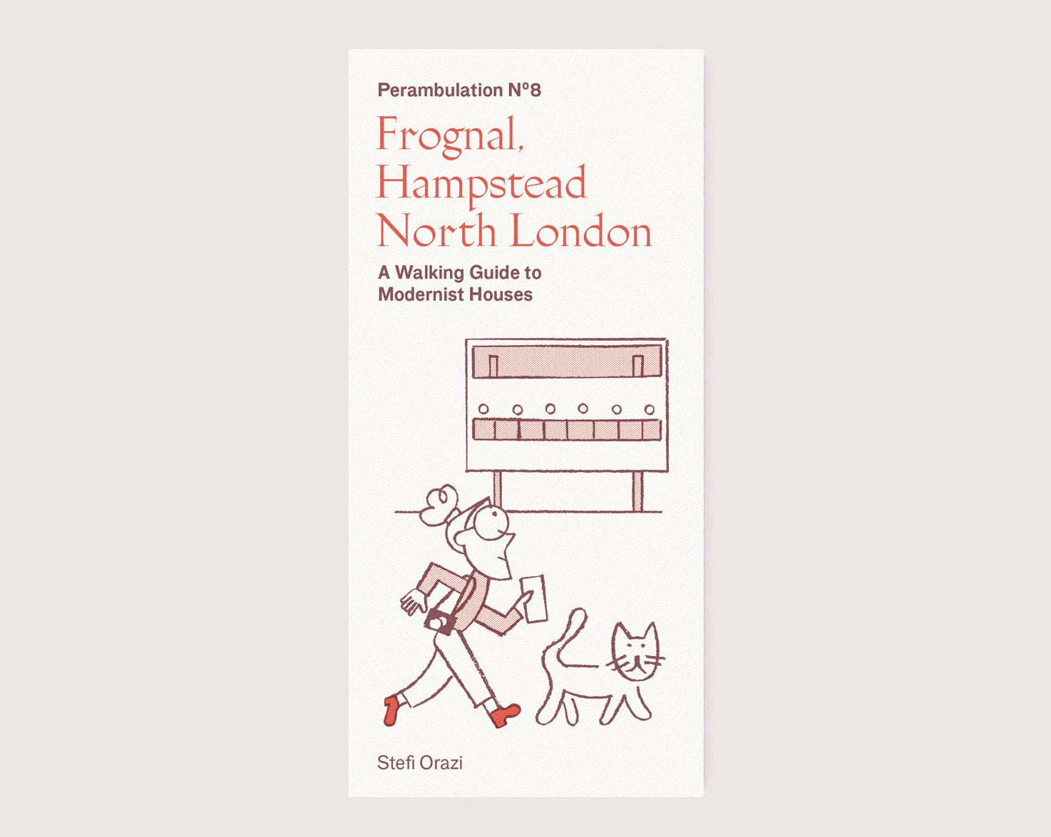 Perambulation Nº8—A Walking Guide to Modernist Houses in Frognal, Hampstead in North London by Stefi Orazi